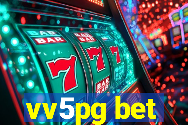 vv5pg bet